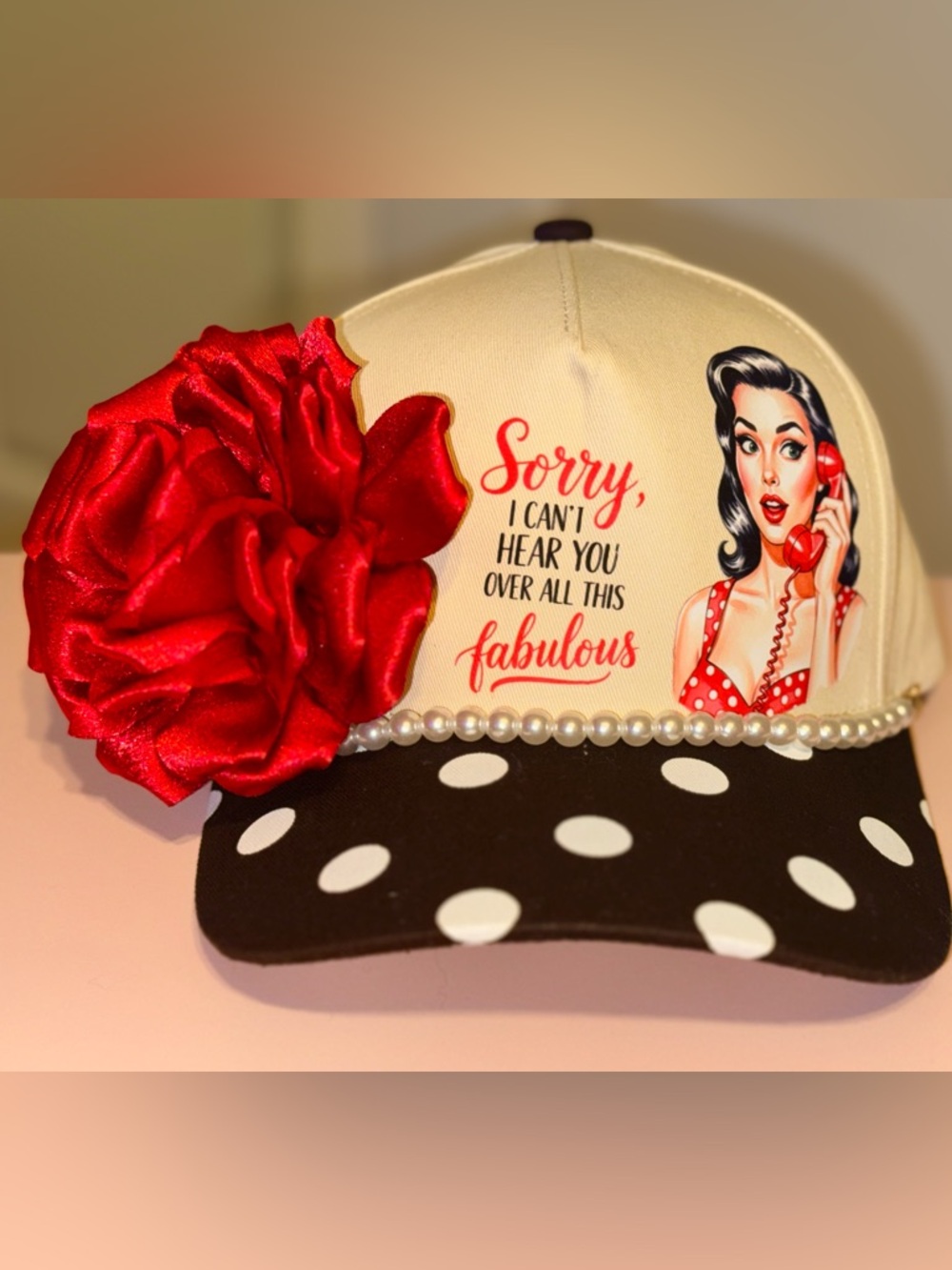 Sorry I Can't Hear You Over All This Fabulous Women's Canvas Trucker Hat